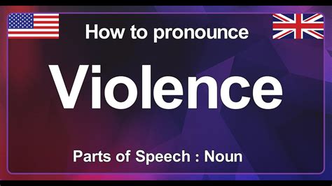 violence pronunciation|violence oxford dictionary.